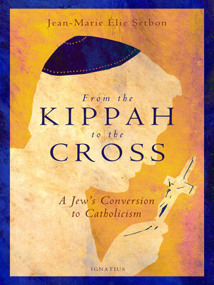 cover image of From the Kippah to the Cross